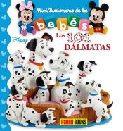 Portada de MINI DICCIONARIO DE LOS BEBÉS, LOS 101 DÁLMATAS