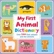 Portada de MY FIRST ANIMAL DICTIONARY