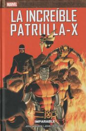 Portada de Marvel must have la increíble patrulla-x 2. imparable