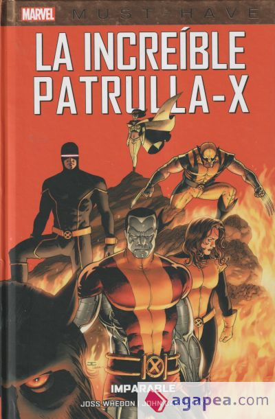 Marvel must have la increíble patrulla-x 2. imparable