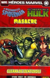 Portada de Spiderman, Hulk & Masacre: Guerra de identidades