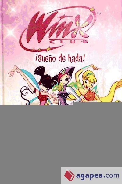 WinX Club 03: ¡Sueño de hada!