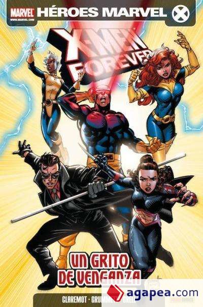 X-Men Forever 04: Un grito de venganza