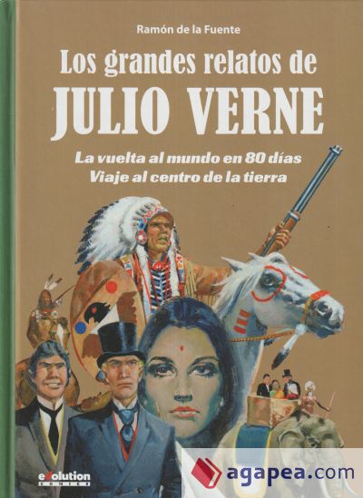 lOS GRANDES RELATOS DE jULIO vERNE: lA VUELTA AL MUNDO EN 80 DIAS -vIAJE AL CENTRO DE LA TIERRA