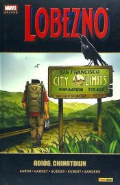 Portada de Lobezno 08 : Adiós, Chinatown