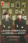 El Ratón Acorralado Que Soñaba Con Queso