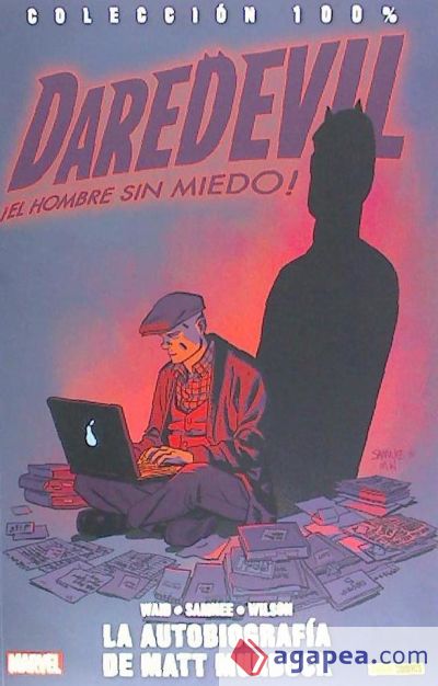 Daredevil, el hombre sin miedo 08: La autobiografía de Matt Murdock