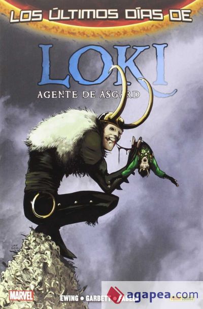 Loki. Agente de Asgard 03: Los últimos días