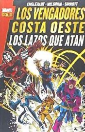 Portada de Los Vengadores Costa Oeste: Los lazos que atan