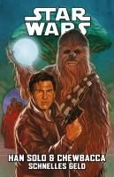 Portada de Star Wars Comics: Han Solo & Chewbacca - Schnelles Geld