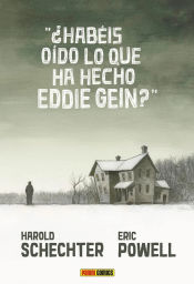 Portada de ¿Habéis oído lo que ha hecho Eddie Gein?