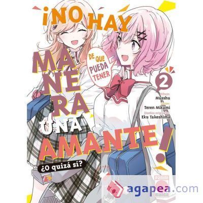 ¡No hay manera de que pueda tener una amante! ¿O quizá sí? 02 ¡No hay manera de que pueda tener una amante! ¿O quizá sí? 02