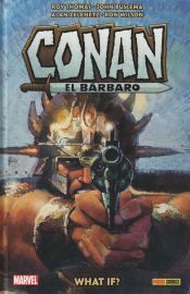 Portada de Biblioteca Conan. What If? Conan el b&Atilde;&iexcl;rbaro