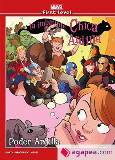 Marvel First Level 10. La imbatible Chica Ardilla : Poder Ardilla Marvel First Level 10. La imbatible Chica Ardilla : Poder Ardilla