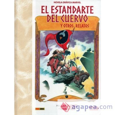 Novela Gráfica Marvel. El Estandarte del Cuervo y otros relatos Novela Gráfica Marvel. El Estandarte del Cuervo y otros relatos