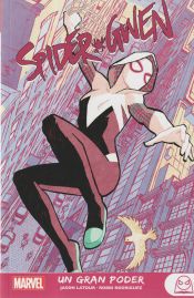 Portada de SPIDER-GWEN 01: UN GRAN PODER