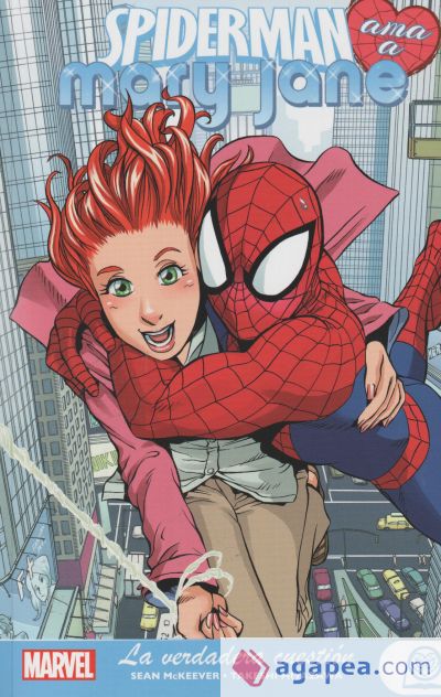 SPIDERMAN AMA A MARY JANE 01: LA VERDADERA CUESTIÓN