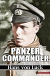 Panzer Commander: Memorias del coronel Hans von Luck