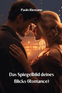 Portada de Das Spiegelbild deines Blicks (Romance)