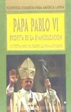 Papa Pablo VI, profeta de la evangelización