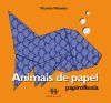 Papiroflexia. Animais de papel