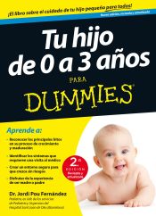 Portada de Tu hijo de 0 a 3 años para Dummies