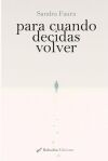 Para cuando decidas volver