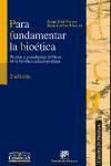 Para fundamentar la bioética. Teorías y paradigmas teóricos en la bioética