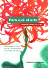 Para qué el arte E-Book: Reflexiones en torno al arte y su educación en tiempos de crisis