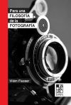 Para una filosofía de la fotografía