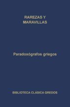 Portada de Paradoxógrafos griegos. Rarezas y maravillas (Ebook)
