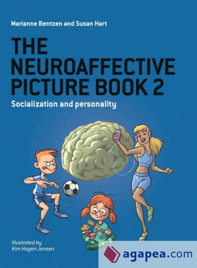 The Neuroaffective Picture Book 2 â€“ Socialization and Personality