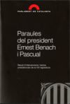 Paraules del president Ernest Benach i Pascual. Recull d'intervencions i textos presidencials de la VIII Legislatura