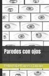 Paredes con ojos