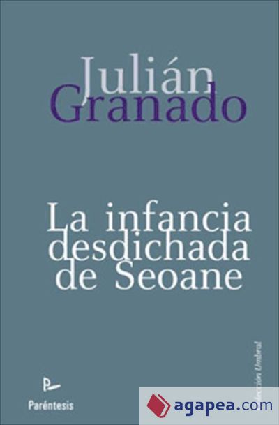 La infancia desdichada de Seoane