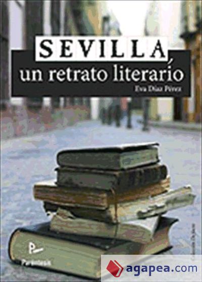 Sevilla, un retrato literario