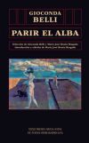 Parir El Alba XXXII Premio Reina Sofia Poesia Iberoamerica.
