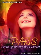 Portada de París amor y otros desastres (Ebook)