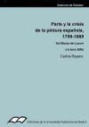 París y la crisis de la pintura española, 1799-1889. Del Museo del Louvre a la Torre Eiffel: Del Museo del Louvre a la Torre Eiffel