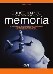 Portada de Curso r&aacute;pido para desarrollar la memoria