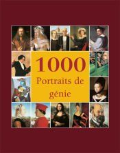 Portada de 1000 Portraits de g&eacute;nie (Ebook)