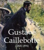 Portada de Gustave Caillebotte (1848-1894) (Ebook)