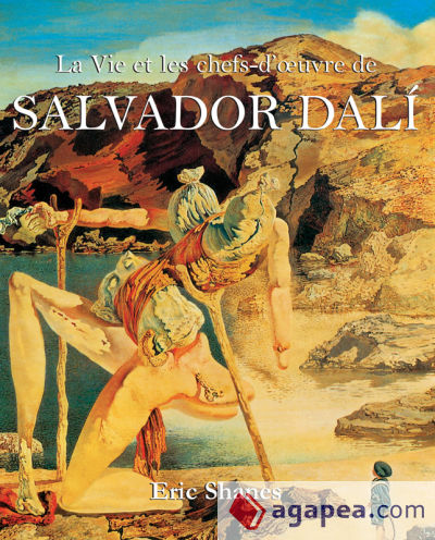 La Vie et les chefs-d?oeuvre de Salvador Dalí (Ebook)