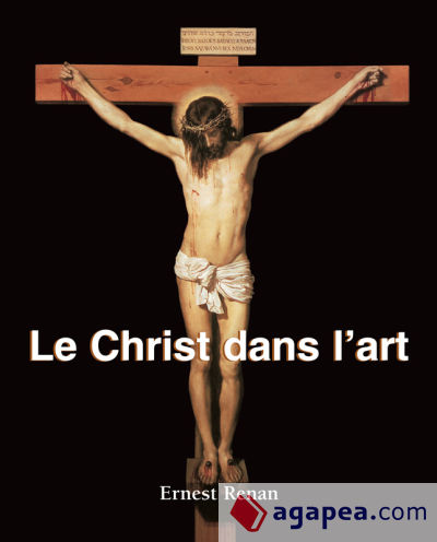 Le Christ dans l?art (Ebook)