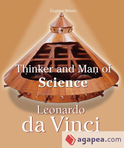 Leonardo Da Vinci - Thinker and Man of Science (Ebook)