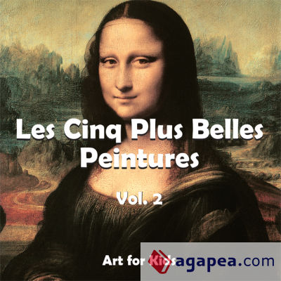 Les Cinq Plus Belle Peintures vol 2 (Ebook)