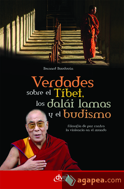 Verdades sobre el Tíbet, los dalái lamas y el budismo
