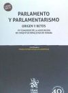 Parlamento y Parlamentarismo. Origen y Retos