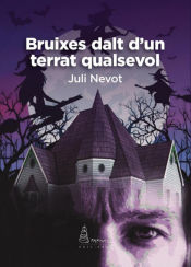 Portada de Bruixes dalt dâ€™un terrat qualsevol