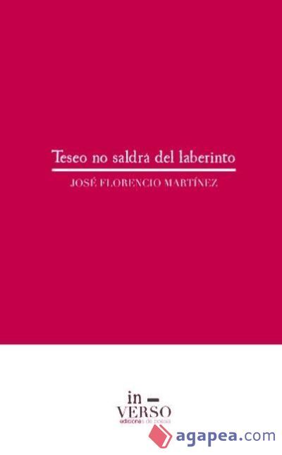 Teseo no saldr&aacute; del laberinto
